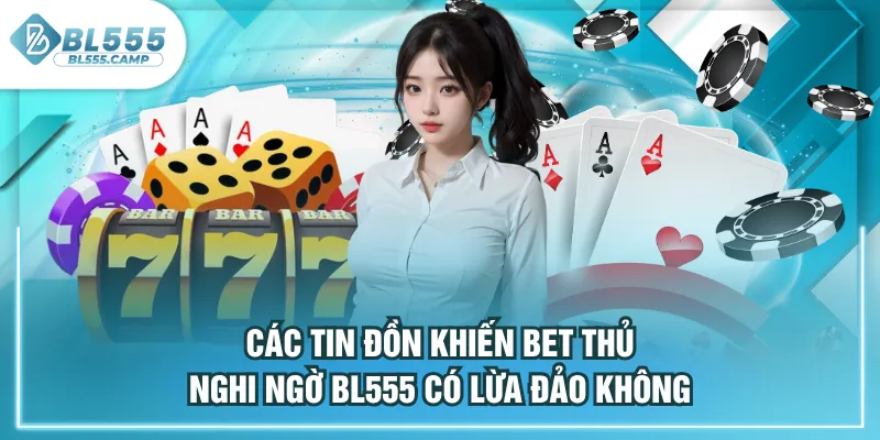 tin đồn khiến bet thủ nghi ngờ