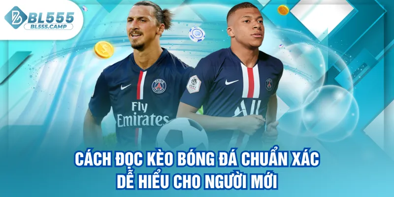 cách đọc kèo bóng đá chuẩn